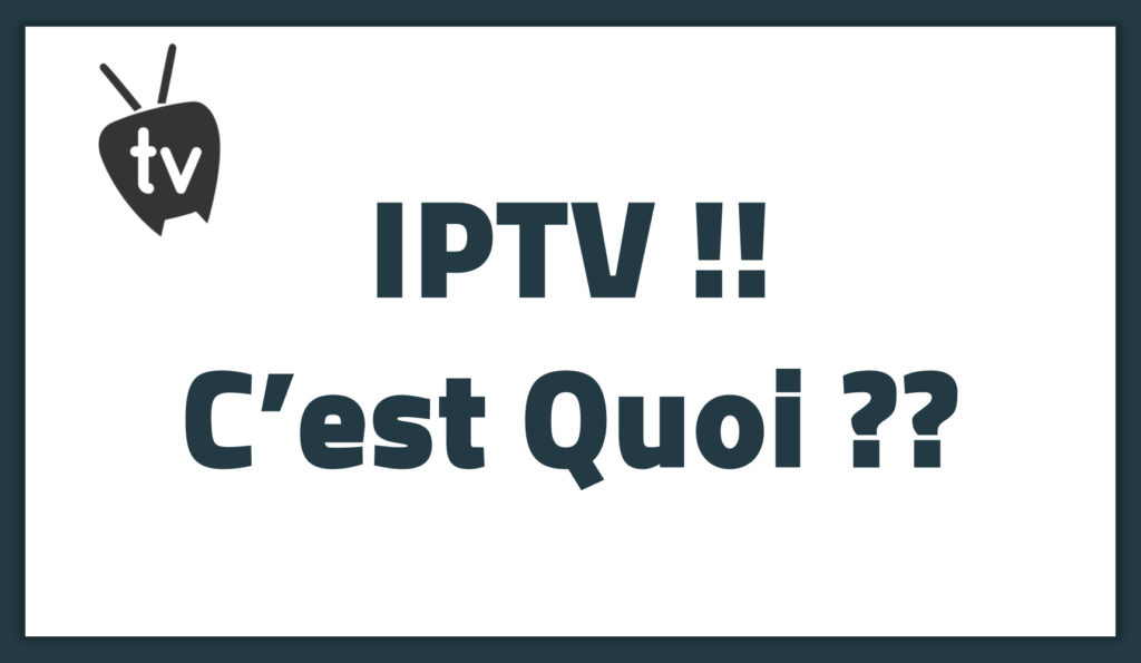 Quest Ce Que Liptv Et Comment Cela Fonctionne Iptvisuel